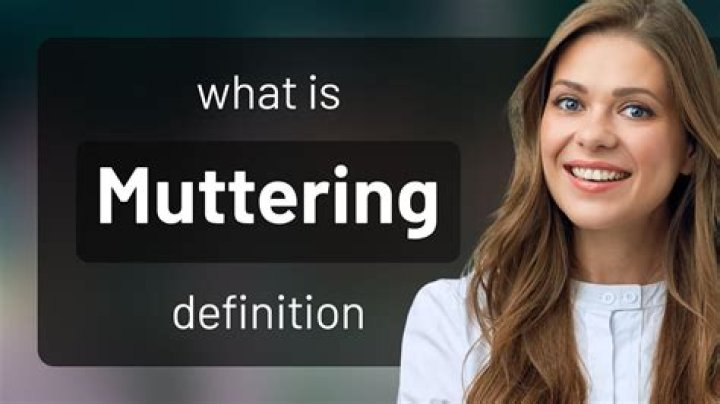 Who does mutter mean?